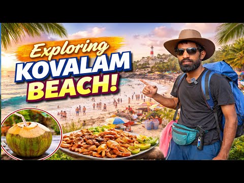 Day 39 | Kovalam Beach 😱 || Hidden Beauty of Kerala