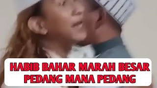 Download lagu HABIB BAHAR BIN SMITH MARAH BESAR DI HAUL KELUARGANYA - PEDANG MANA PEDANG - MANADO mp3