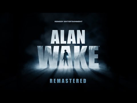 Alan Wake Remastered - Launch Trailer thumbnail