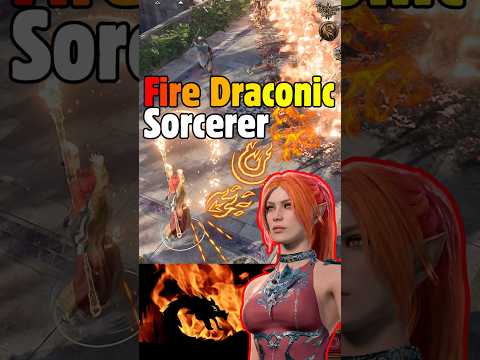 Fire Draconic Sorcerer is Underrated in Baldur's Gate 3