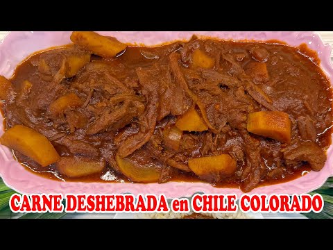 CARNE DESHEBRADA en CHILE COLORADO | Jugosa, Picantita y con SABOR TRADICIONAL
