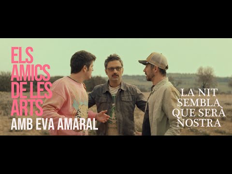 La Nit Sembla Que Serà Nostra - Els Amics de les Arts amb Eva Amaral