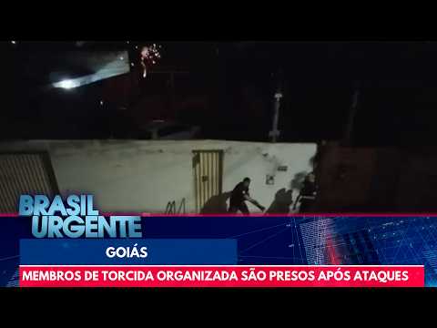 Membros de torcida organizada são presos após ataques em GO | Brasil Urgente