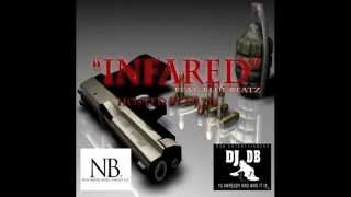 Infared Feat. Blue Beatz Hosted By DJ DB
