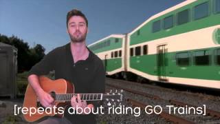Ride the GO Train!  -  Brendan Croskerry
