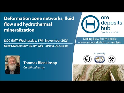 ODH 104 - Thomas Blenkinsop - Deformation zone networks, fluid flow and hydrothermal mineralization