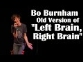 Bo Burnham | Old Version of 