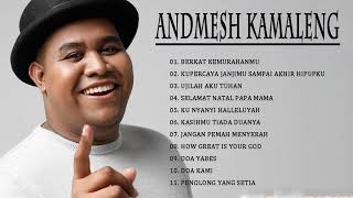 Download lagu Kumpulan Lagu Rohani Terbaru Andmesh 2021 mp3