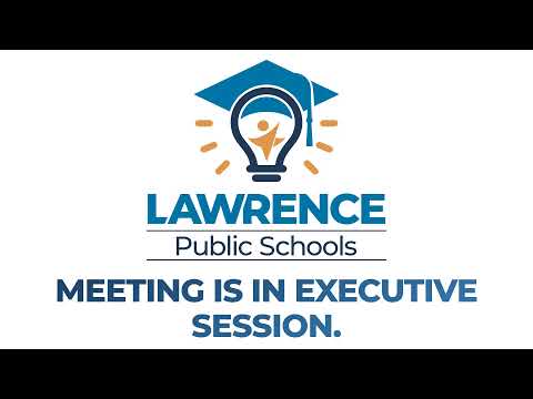 Lawrence Public Schools Board of Education Meeting | August 23, 2021