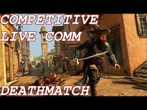 Episode 186 : Sound Of Firecrackers \ Live Comm \ Deathmatch - ACIV Multiplayer