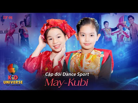 EP01 | Kubi-May: Tụi con đôi khi không ăn ý, giận nhau nhưng khi ghép đôi đoạt được nhiều huy chương