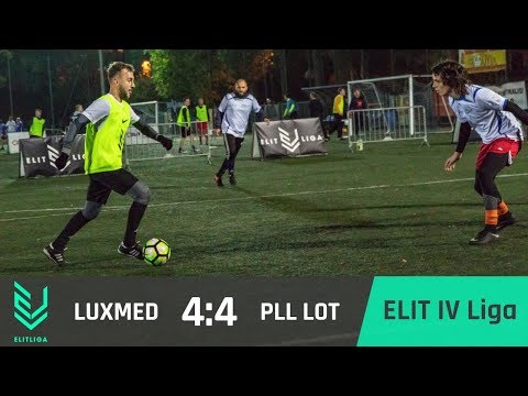 LUXMED 4:4 PLL LOT - ELIT IV Liga [JESIEŃ 2018]