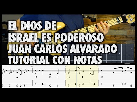 El Dios De Israel Es Poderoso Tutorial || Juan Carlos Alvarado || Tabs & Partituras