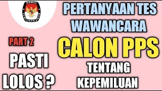 Download lagu KISI KISI SOAL PERTANYAAN WAWANCARA CALON ANGGOTA PPS PEMILU 2024 BESERTA JAWABANNYA PART 2 mp3 Download lagu KISI KISI SOAL PERTANYAAN WAWANCARA CALON ANGGOTA PPS PEMILU 2024 BESERTA JAWABANNYA PART 2 mp3