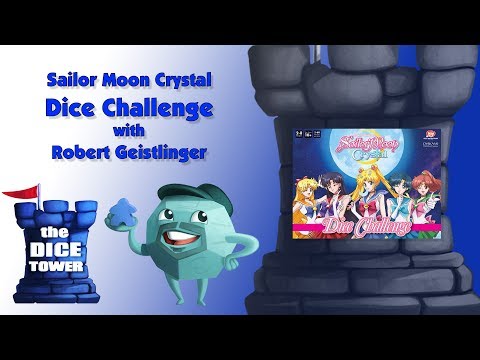 Sailor Moon Crystal Dice Challenge Review - With Robert Geistlinger