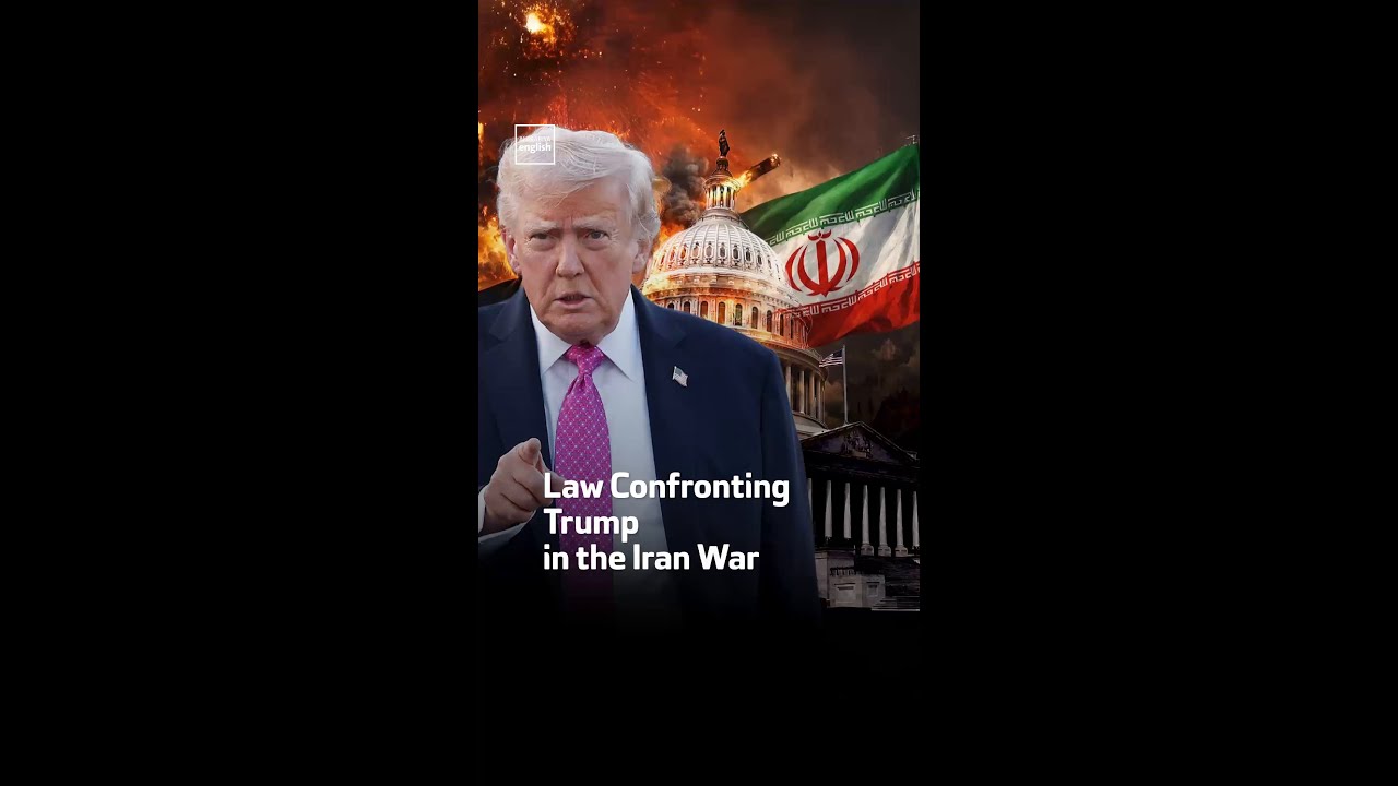 Video | Law Confronting Trump in the Iran War