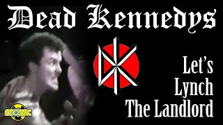 Dead Kennedys - Let&#39;s Lynch the Landlord (Music Video)