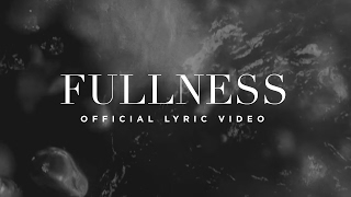 Fullness | Official Lyric Video | Elevation Worship