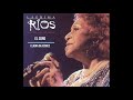 LAGRIMA RIOS  - EL CORO
