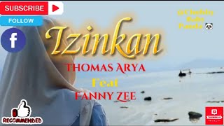 Download lagu Izinkan~Thomas Arya feat Fanny Zee(Pop/Rock) mp3