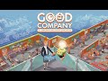Good Company | Launch Trailer