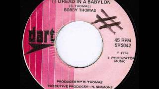 ReGGae Music 198 - Bobby Thomas - It Dread In a Babylon [Dart]