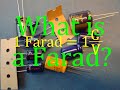 Capacitors 3 Of 9 What Is A Farad An Explanation