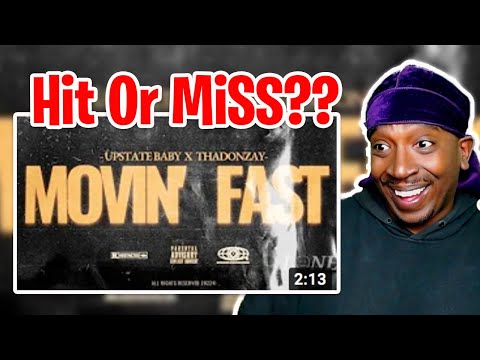 Hit OR Miss?! UpstateBaby - Movin’ Fast W/ ThaDonZay (Official Video)Reaction