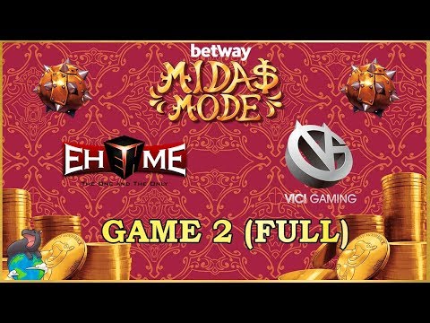 EHOME vs VICI Gaming Game 2 - Betway Midas Mode 2
