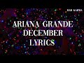 Ariana Grande December ~Lyrics~