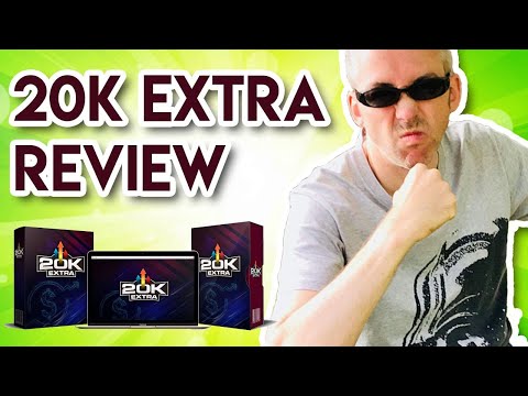 20K Extra Review 💰 - Only Watch if you want to make more money