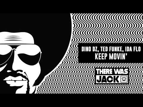 Dino DZ, Ted Funke, IDA fLO - Keep Movin' (Radio Edit)