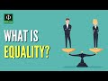 What is Equality?