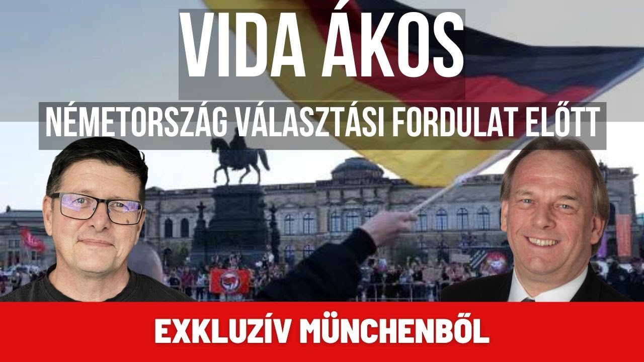 Vida Ákos: Betelt a pohár, történelmi fordulat jön Németországban a szeptemberi választásokon