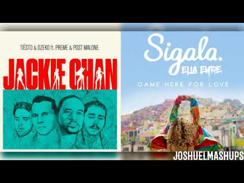 Jackie Chan x Came here for Love - Sigala, Tiesto, Dzeko ft. Ella Eyre & MORE (MASHUP)