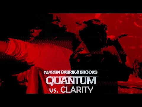 Martin Garrix & Brooks vs. Zedd feat. Foxes - Quantum vs. Clarity (Brooks Extended Mashup)