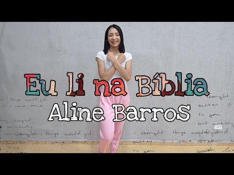 Eu li na Bíblia - Aline Barros - Coreografia Ana Soares! #brasil  #dance