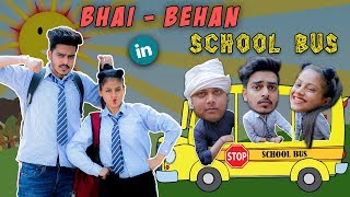 BHAI - BEHAN IN SCHOOL BUS  Rachit Rojha