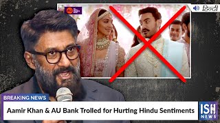 Aamir Khan & AU Bank Trolled for Hurting Hindu Sentiments
