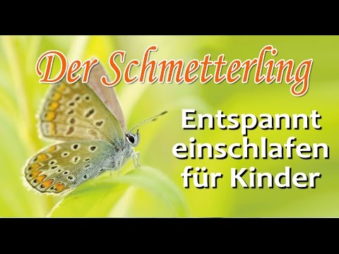 Einschlafmeditation für Kinder: Der Schmetterling | Entspannt einschlafen