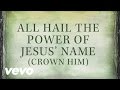 Michael W. Smith - All Hail The Power Of Jesus' Name (Crown Him)