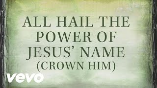 Michael W. Smith - All Hail The Power Of Jesus&#39; Name (Crown Him)