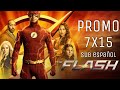 THE FLASH Temporada 7 Episodio 15 Promo SUB ESPAÑOL