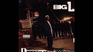Big L - Street Struck