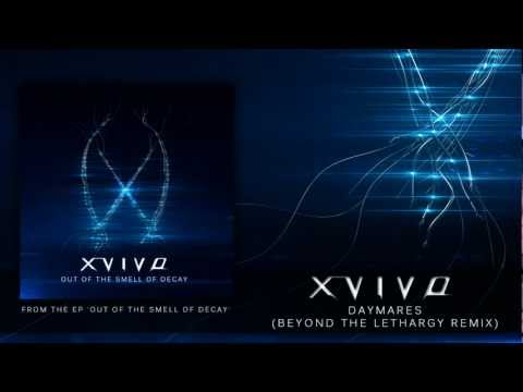 X-Vivo - Daymares (Beyond The Lethargy Remix)