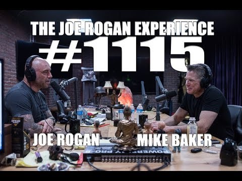 Joe Rogan Experience #1115 - Mike Baker