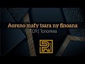 Aoreno Mafy Tsara Ny Finoana TCR Tarika Christophe Ratrema Hira Fiderana Tononkira
