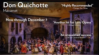 See what critics are saying about DON QUICHOTTE at Lyric Opera. Now through December 7