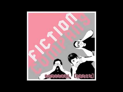 Fiction Company : Carousel Remix (preview)