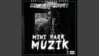 Mini Park Livin' (feat. G Team)